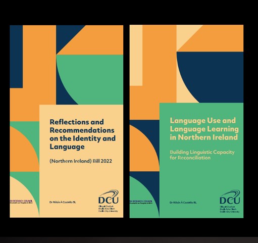 Reports: Reflection and Recommendations on the Identity and Language; Language Use and Language Learning in Northern Ireland